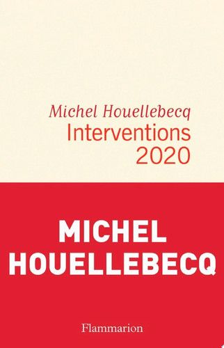 Couverture de Interventions 2020 par Michel Houellebecq