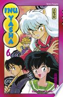 Couverture de Inu-Yasha - Tome 6 par Rumiko Takahashi