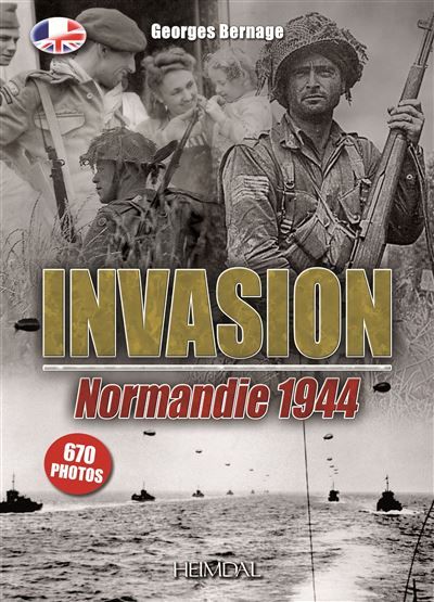 Invasion Normandie 1944 Edition bilingue français-anglais