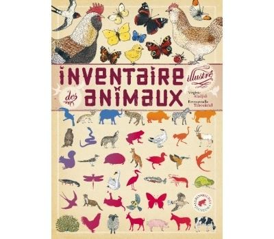 Inventaire illustré des animaux - Emmanuelle Tchoukriel