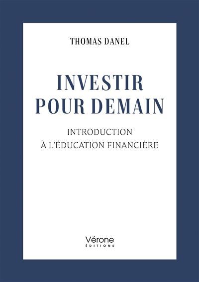 Investir pour demain Introduction à l'éducation financière