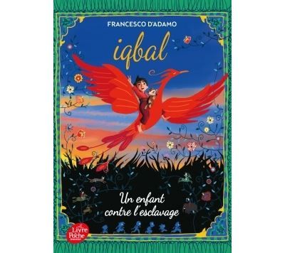 Iqbal, un enfant contre l'esclavage Un enfant contre l'esclavage