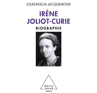 Irène Joliot-Curie Biographie