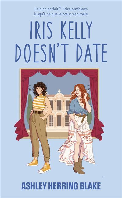 Iris Kelly doesn't date, Bright Falls - tome 3 (Édition Française)