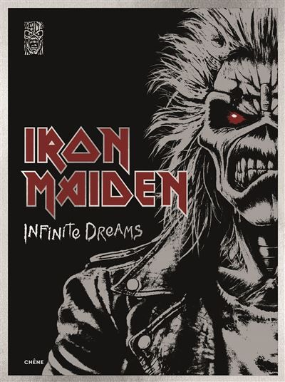 Iron Maiden: Infinite Dreams - Version Française Le livre officiel