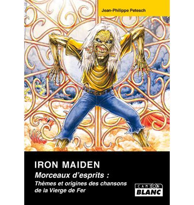 Iron Maiden, morceaux d'esprits
