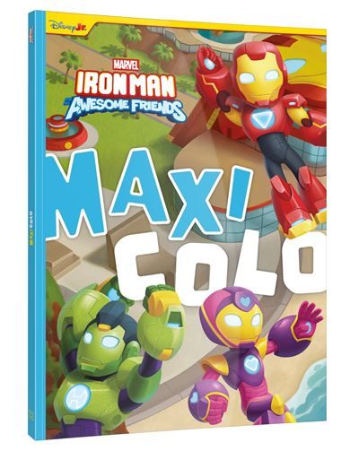 IRON MAN ET SES AMIS INCROYABLES  - Maxi Colo - MARVEL