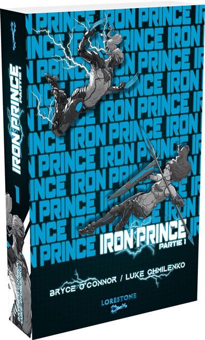 Iron Prince - Tome 1 - Partie 1