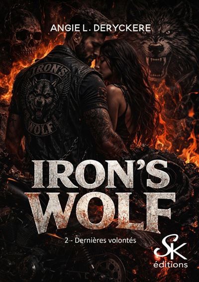 Iron's Wolf 2 Dernières volontés