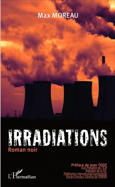Irradiations Roman noir