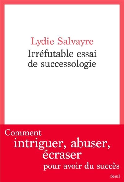 Irréfutable Essai de successologie