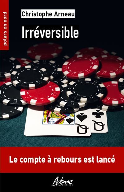 Couverture de Irreversible Le compte a rebours est lance par Christophe Arneau