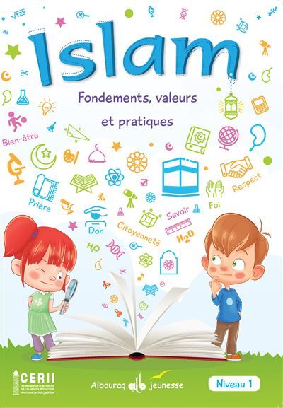 Islam  - fondements,  valeurs Fondements,  valeurs et pratiques