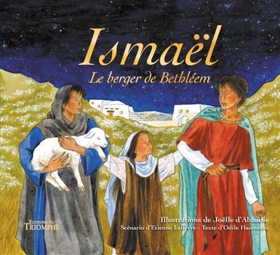 Ismäel, le berger de Bethléem