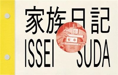 Issei Suda Family Diary /franCais/anglais/japonais Edition trilingue français-anglais-japonais