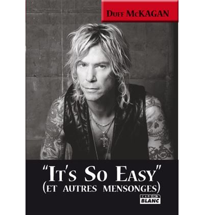 It's so easy - Et autres mensonges