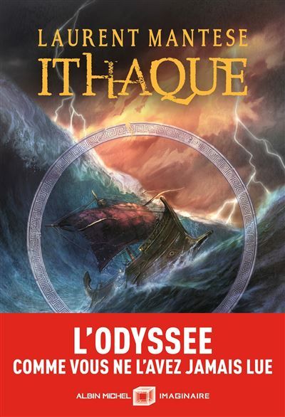 Ithaque - tome 1 L'Odyssée comme vous ne l'avez jamais lue