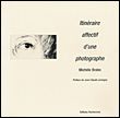 Itinéraire affectif d'une photographe 80 portraits contemporains