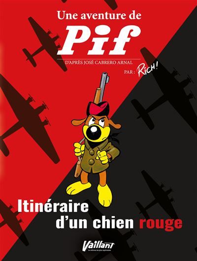 Itinéraire d'un chien rouge -  Rich - Vaillant