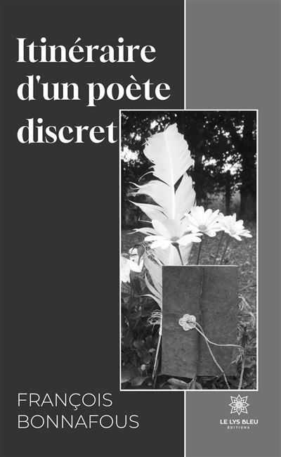 Itinéraire d'un poète discret