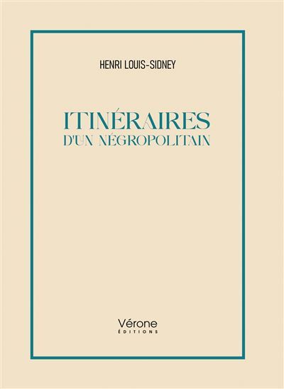 Itinéraires d'un négropolitain