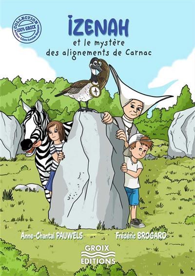 Izenah et le mystère des alignements de Carnac - Frédéric Brogard
