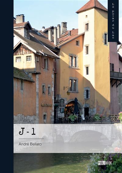 Couverture de J-1 - tome 1 par André Bellato