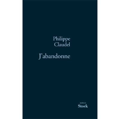 J  abandonne