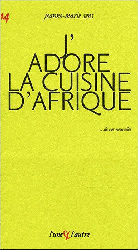 J'adore la cuisine africaine
