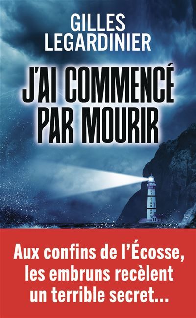 J'ai commencé par mourir