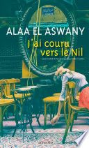 J'ai couru vers le Nil
