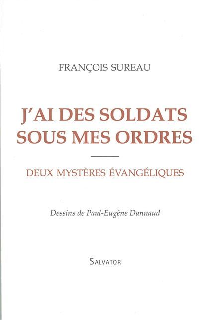 J'ai des soldats sous mes ordres