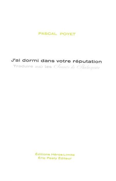 J'ai dormi dans votre réputation Traduire mais les Sonnets de Shakespeare