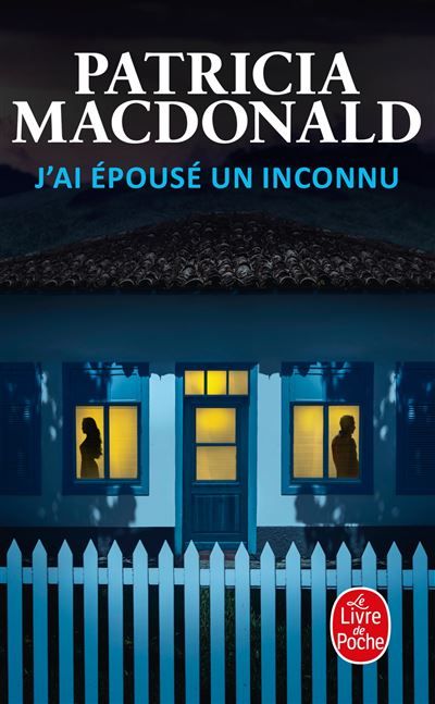 J'ai épousé un inconnu