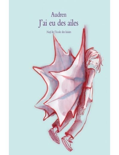 J ai eu des ailes