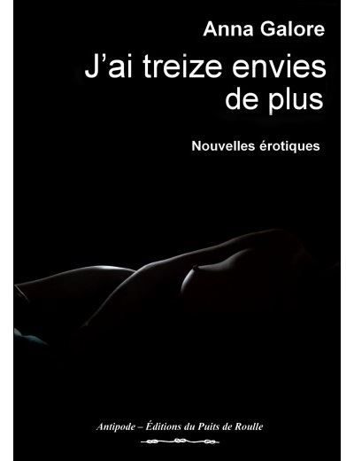 J'ai treize envies de plus