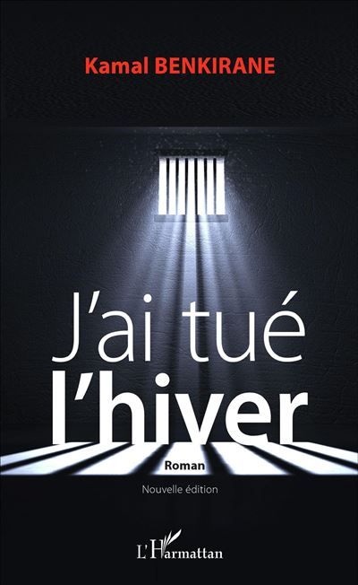 J'ai tué l'hiver - Nouvelle édition