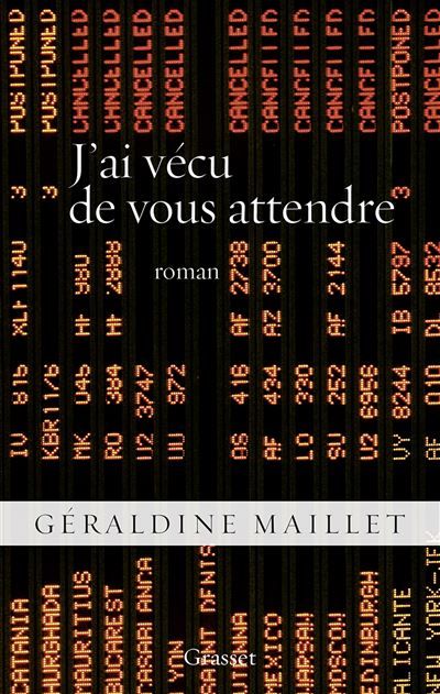 J'ai vécu de vous attendre Roman