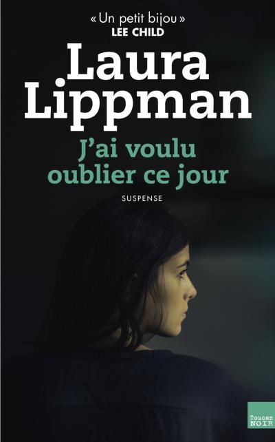 J'ai voulu oublier ce jour