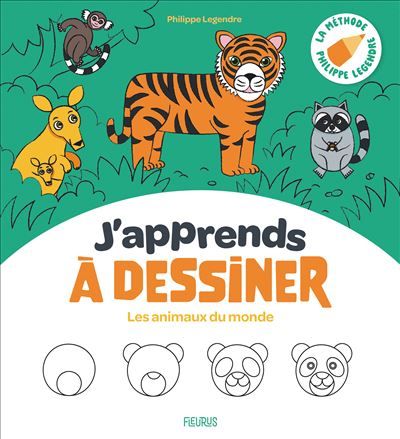 J'apprends à dessiner - Les animaux du monde