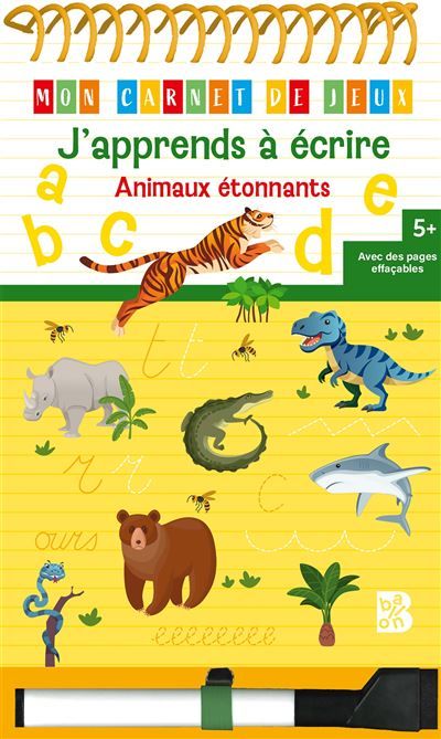 J'apprends à écrire - Animaux étonnants