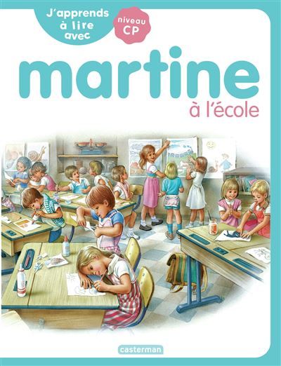 J'apprends à lire avec Martine Martine à l'école