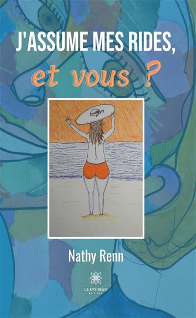 J'assume mes rides, et vous ?