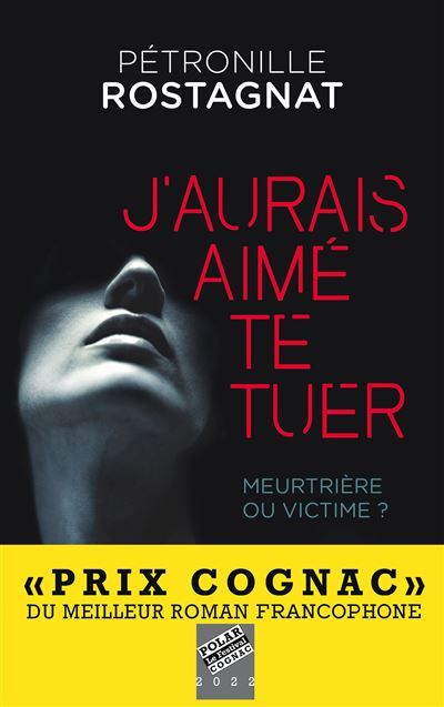 J'aurais aimé te tuer