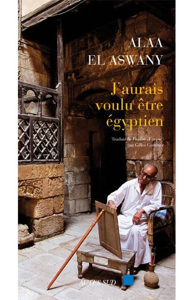 J'aurais voulu être égyptien