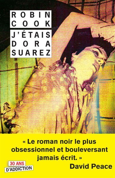 J'étais Dora Suarez Un roman en deuil