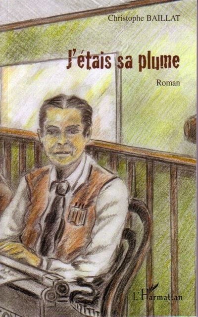 J'étais sa plume Roman
