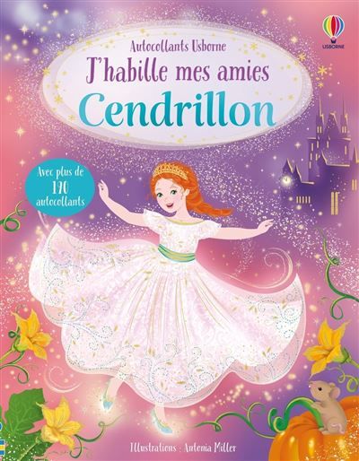 J'habille mes amies - Cendrillon - Dès 5 ans