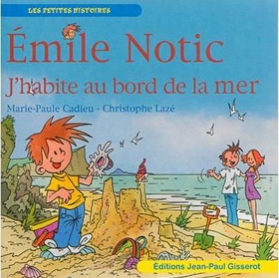 J'habite au bord de la mer