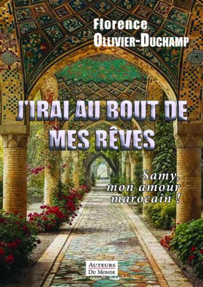 J'irai au bout de mes rêves Samy, mon amour marocain !